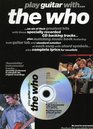 Play guitar with The Who  on six of their greatest hits featuring both guitar tab and standard notation of each song with chord symbols plus complete lyrics for vocalists