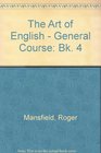 The Art of English a General Course Book G4