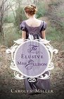 The Elusive Miss Ellison (Regency Brides: A Legacy of Grace, Bk 1)