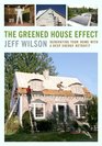 The Greened House Effect Renovating Your Home with a Deep Energy Retrofit