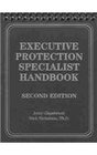 Executive Protection Specialist Handbook