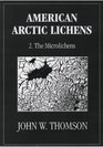 American Arctic Lichens The Microlichens