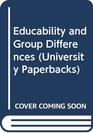 Educability and Group Differences