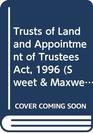 Trusts of Land and Appointment of Trustees Act 1996