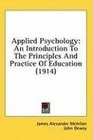 Applied Psychology An Introduction To The Principles And Practice Of Education