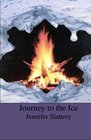 Journey To The Ice