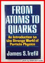 From Atoms to Quarks