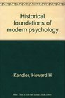 Historical foundations of modern psychology