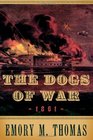 The Dogs of War 1861