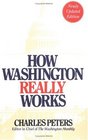How Washington Really Works