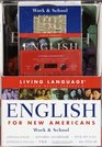 English for New Americans Work and School