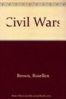 Civil Wars a Novel
