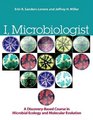 I Microbiologist A DiscoveryBased Undergraduate Research Course in Microbial Ecology and Molecular Evolution