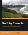 Swift by Example