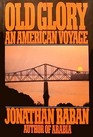 Old Glory: An American Voyage