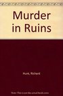 Murder in Ruins