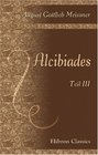 Alcibiades Teil 3