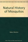 Natural History of Mosquitoes
