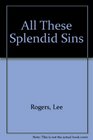 All These Splendid Sins