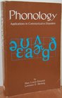 Phonology Applications in Communicative Disorders