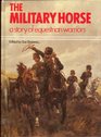 Military Horse a Story of Equestrian War