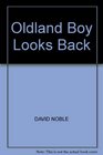 OLDLAND BOY LOOKS BACK