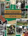 Inverness Club: Its Vibrant Voice Chimes Through a Century (1903-2003)