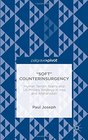 Soft Counterinsurgency Human Terrain Teams and US Military Strategy in Iraq and Afghanistan