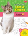 Learn to Draw Cats  Kittens Stepbystep instructions for more than 25 favorite feline friends