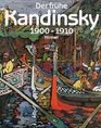 Der Fruhe Kandinsky 19001910