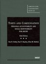 Torts and Compensation Personal Accountability and Social Responsibility for Injury