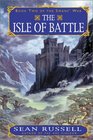 The Isle of Battle: Book Two of the Swans\' War