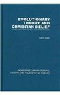Evolutionary Theory and Christian Belief The Unresolved Conflict