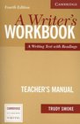 A Writer's Workbook Teacher's Manual An Interactive Writing Text