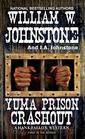Yuma Prison Crashout