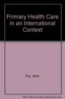 Primary Health Care in an International Context