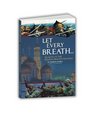 Let Every Breath Secrets of the Russian Breath Masters