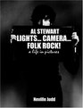 Al Stewart Lights Camera Folk Rock A Life In Pictures