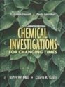 Chemical Investigations for Changing Times