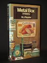Metal box A history