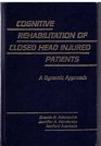 Cognitive Rehabilitation of Closed Head Injured Patients