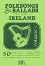 Folksongs  Ballads Popular In Ireland Vol 1
