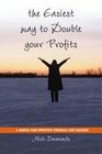 The Easiest Way to Double Your Profits A Simple and Effective Formula for Success