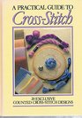 Practical Guide to Cross Stitch