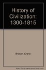 History of Civilization 13001815