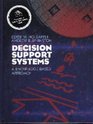 Decision Support Systems A Knowledge Based Approach