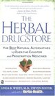 The Herbal Drugstore The Best Natural Alternatives to OverTheCounter and Prescription Medicines