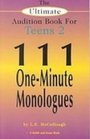 The Ultimate Audition Book for Teens 2 111 Oneminute Monologues