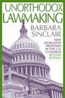 Unorthodox Lawmaking New Legislative Processes in the US Congress
