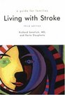Living With Stroke A Guide for Families 3E